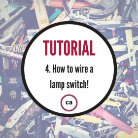 Tutorial #4 - How to wire a lamp switch!